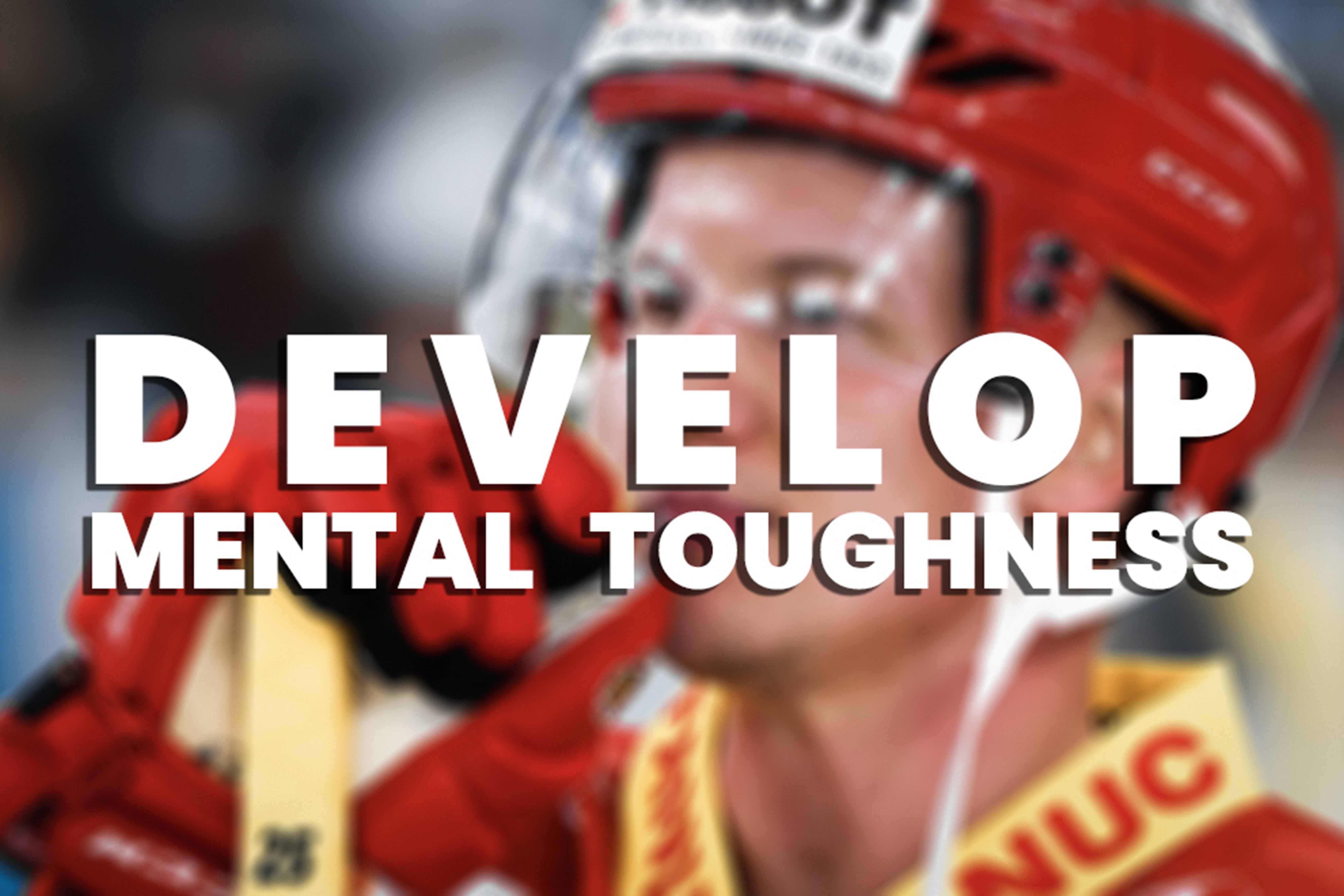 5 Steps to Develop Mental Toughness